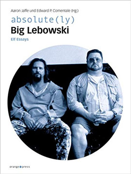 absolute(ly) Big Lebowski: Elf Essays