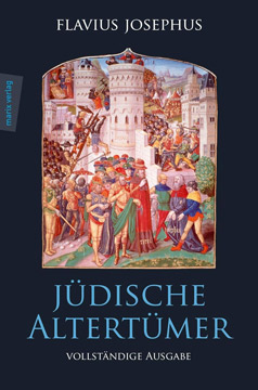 Jüdische Altertümer: Vollständige Ausgabe (Judaika)
