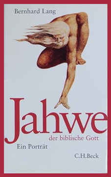 Jahwe, der biblische Gott: Ein Porträt