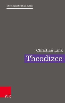 Theodizee: Eine theologische Herausforderung (Theologische Bibliothek)
