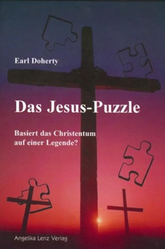 Das Jesus-Puzzle: Basiert das Christentum auf einer Legende?